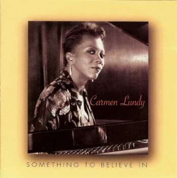 CD Carmen Lundy: Something To Believe In 98626