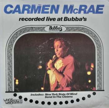 Carmen McRae: Recorded Live At Bubba's