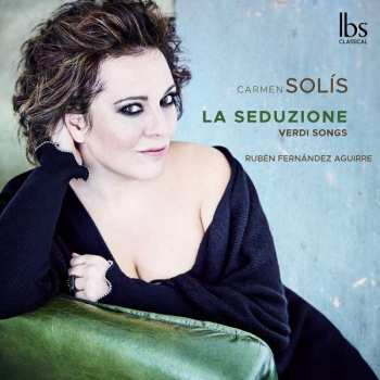 Carmen Solís: La Seduzione: Verdi Songs