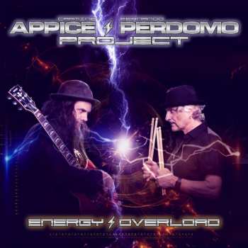 Album Carmine Appice & Fernando Perdomo Project: Energy Overload