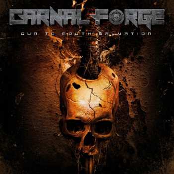 LP Carnal Forge: Gun To Mouth Salvation LTD 15154