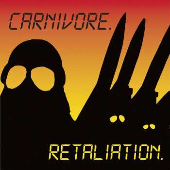 Album Carnivore: Retaliation