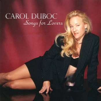 Album Carol Duboc: Songs For Lovers