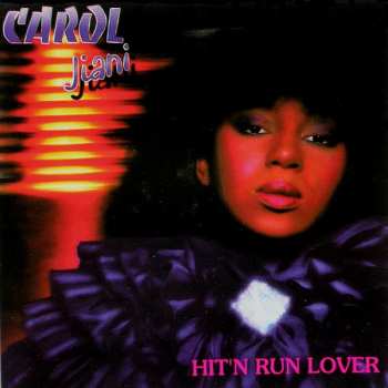 Album Carol Jiani: Hit 'N Run Lover