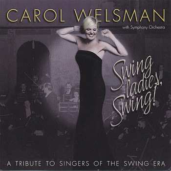 Album Carol Welsman: Swing Ladies, Swing!
