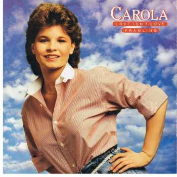 SP Carola: Love Isn't Love / Främling