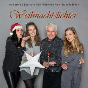 Album Carola, Eberhard, Fabienne & Isabella Rink: Weihnachtslichter