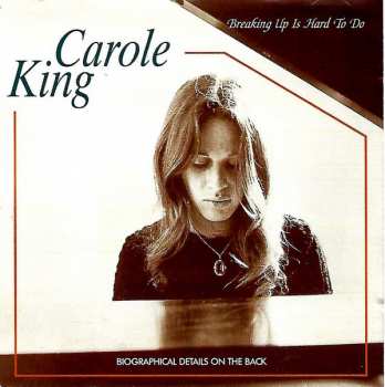 Carole King: Breaking Up Is Hard To Do