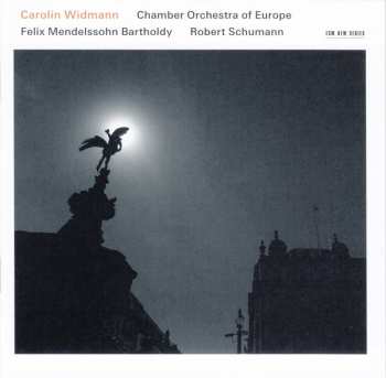 CD Carolin Widmann: Felix Mendelssohn Bartholdy / Robert Schumann 122361