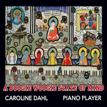 Album Caroline Dahl: Boogie Woogie State Of Mind