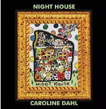 Caroline Dahl: Night House