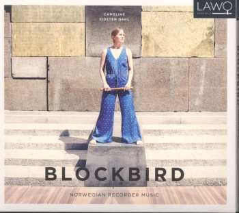 CD Caroline Eidsten Dahl: Blockbird 454574
