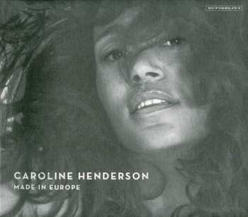 Album Caroline Henderson: Made In Europe