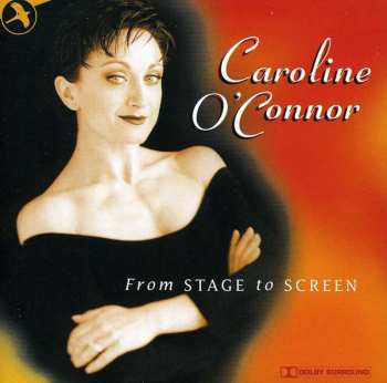 CD Caroline O'Connor: From Stage To Screen