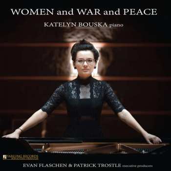 Album Caroline Shaw: Katelyn Bouska - Women And War And Peace