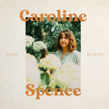 Album Caroline Spence: True North