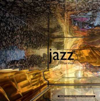 Carolyn Breuer & Andrea Hermenau: Jazz On Vinyl Vol. V
