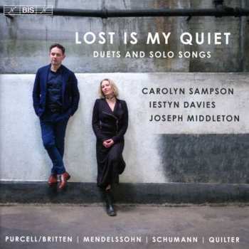 Carolyn Sampson: Lost Is My Quiet: Duets And Solo Songs