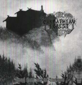 LP Carpathian Forest: Through Chasm, Caves And Titan Woods 145293