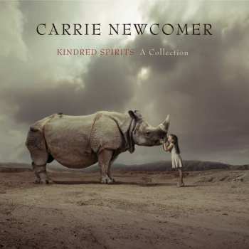 CD Carrie Newcomer: Kindred Spirits: A Collection