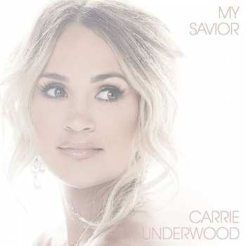 2LP Carrie Underwood: My Savior CLR 24556