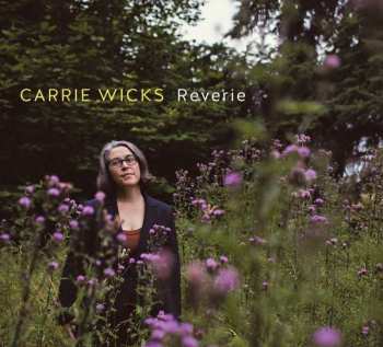 Album Carrie Wicks: Reverie