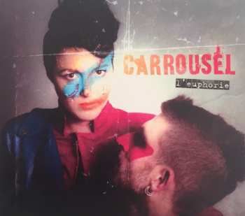 Carrousel: L'euphorie