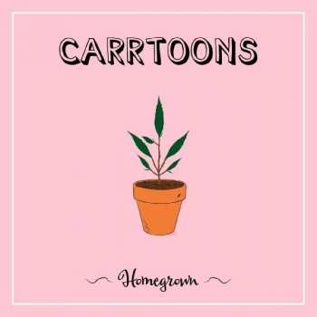 CD Carrtoons: Homegrown 155260