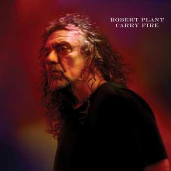 Album Robert Plant: Carry Fire