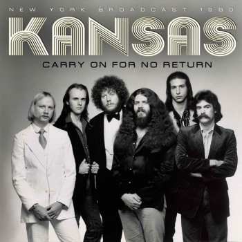 Album Kansas: Carry On For No Return