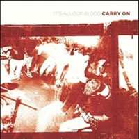 Album Carry On: It's All Our Blood