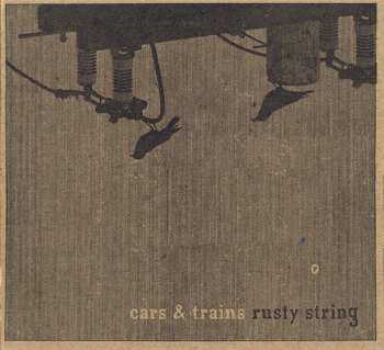 Album Cars & Trains: Rusty String
