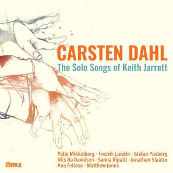 Album Carsten Dahl Trinity: The Solo Songs Of Keith Jarrett