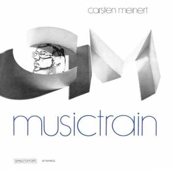 Album Carsten Meinert: C. M. Musictrain