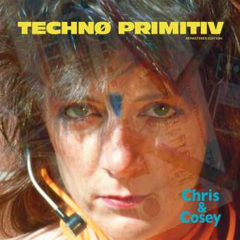 LP Chris & Cosey: Technø Primitiv CLR | LTD