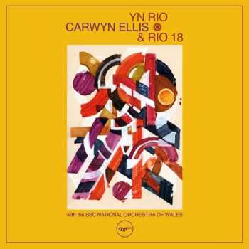 Album Carwyn Ellis & Rio 18: Yn Rio