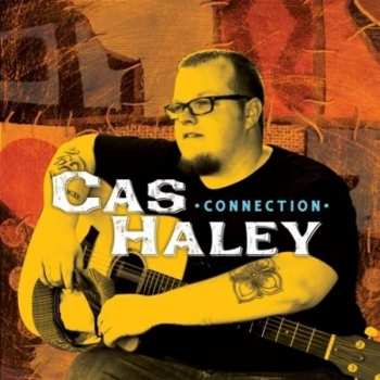 Album Cas Haley: Connection