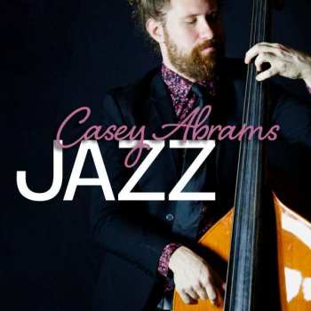 Album Casey Abrams: Jazz