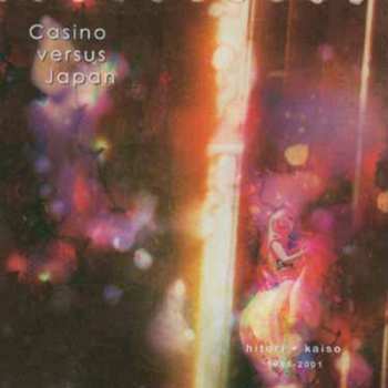 Album Casino Versus Japan: Hitori & Kaiso 1198