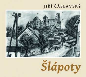 Václav Knop: Čáslavský: Šlápoty (MP3-CD)