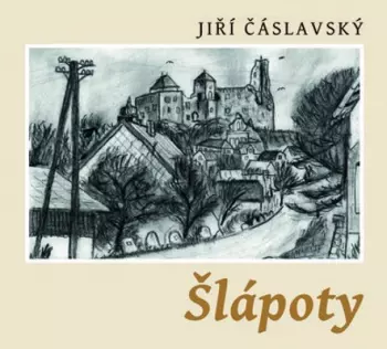 Čáslavský: Šlápoty (MP3-CD)