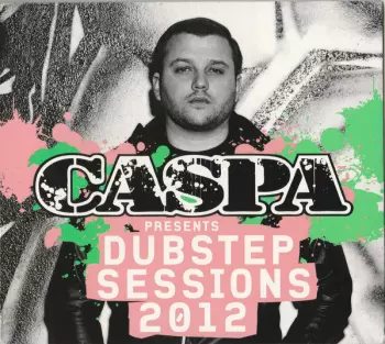 Dubstep Sessions 2012