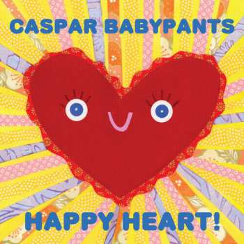 Album Caspar Babypants: Happy Heart!