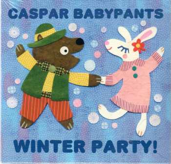 Caspar Babypants: Winter Party!