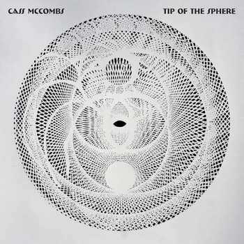 Album Cass McCombs: Tip Of The Sphere