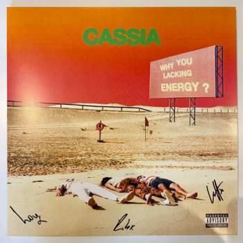 Album Cassia: Why You Lacking Energy?