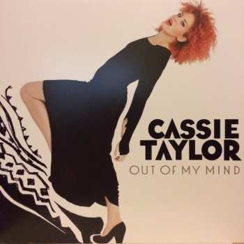 LP Cassie Taylor: Out Of My Mind 251959