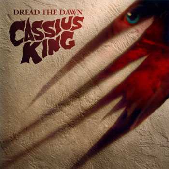 Album Cassius King: Dread The Dawn