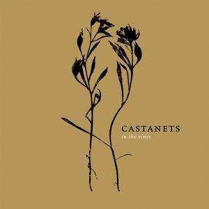 LP Castanets: In The Vines 492081