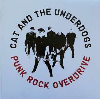 Album Cat And The Underdogs: Punk Rock Overdrive